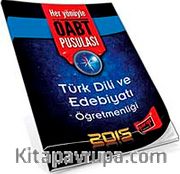 2015 Türk Dili ve Edebiyatı Öğretmenliği Her Yönüyle ÖABT Pusulası