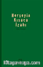 Herşeyin Kısaca İzahı