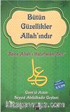Bütün Güzellikler Allah'ındır