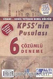 2015 KPSS'nin Pusulası 6 Çözümlü Deneme Lisans-Genel Yetenek-Genel Kültür