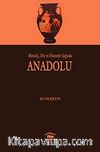 Mitoloji, Din ve Efsaneler Işığında Anadolu