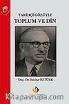 Tarihçi Gözüyle Toplum ve Din