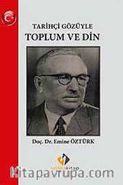 Tarihçi Gözüyle Toplum ve Din
