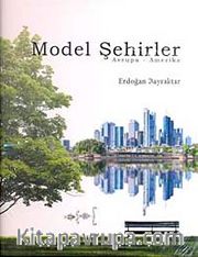Model Şehirler <br /> Avrupa-Amerika