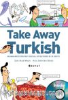 Take Away Turkish - Managıng Everyday Social Situations In 35 Units+Cd