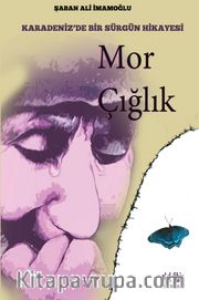 Mor Çığlık