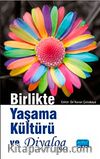 Birlikte Yaşama Kültürü ve Diyalog