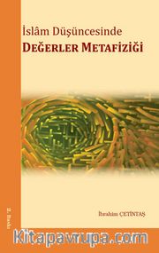 İslam Düşüncesinde Değerler Metafiziği