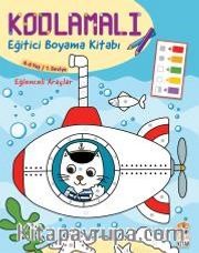 Kodlamalı Eğitici Boyama Kitabı - Eğlenceli Araçlar (4-5 Yaş / 1. Seviye)