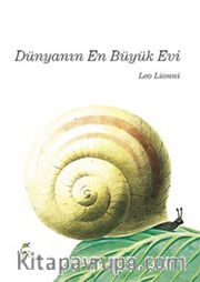 Dünyanın En Büyük Evi (Ciltli)