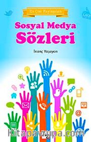 En Çok Paylaşılan Sosyal Medya Sözleri