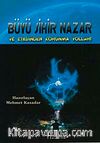 Büyü Sihir Nazar ve Etkisinden Korunma Yolları
