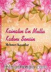 Kainatın En Mutlu Kadını Sensin