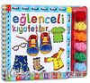 Eğlenceli Kıyafetler / Learn to Lace
