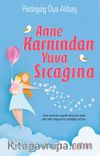 Anne Karnından Yuva Sıcağına