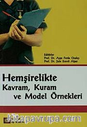 Hemşirelikte Kavram, Kuram ve Model Örnekleri