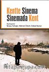 Kentte Sinema Sinemada Kent