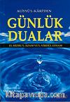 Aliyyü'l Kari'den Günlük Dualar