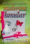 Hiç Kimseye Soramadığımız Mahrem Konular