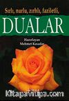 Sırlı, Nurlu, Zırhlı, Faziletli, Dualar (Küçük Boy)