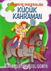 Küçük Kahraman / Yaman'ın Maceraları