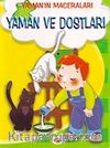 Yaman ve Dostları /  Yaman'ın Maceraları
