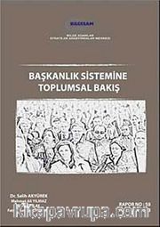 Başkanlık Sistemine Toplumsal Bakış