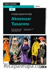 Moda Tasarımında Aksesuar Tasarımı