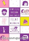 Atom Fiziği Hakkında Minik Teoriler