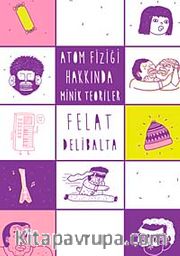 Atom Fiziği Hakkında Minik Teoriler