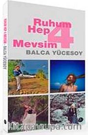 Ruhum Hep 4 Mevsim