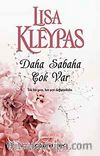 Daha Sabaha Çok Var