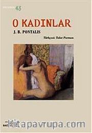 O Kadınlar