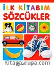 Sözcükler / İlk Kitabım