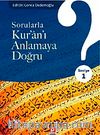Sorularla Kur'an-ı Anlamaya Doğru (Seviye 1)