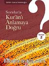 Sorularla Kur'an-ı Anlamaya Doğru (Seviye 2)