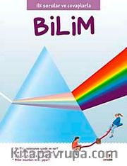Bilim / İlk Sorular ve Cevaplarla