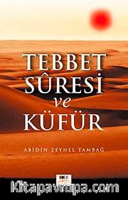 Tebbet Suresi ve Küfür