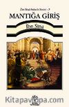 Mantığa Giriş / İbn Sina Felsefe Serisi -3