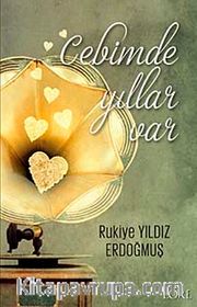 Cebimde Yıllar Var