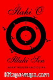 İlahi O İllaki Sen
