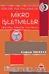 Kobilere Yeni Yaklaşımlar Mikro İşletmeler (Kuruluş Yönetim Teşvikler)