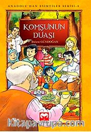 Komşunu Duası / Anadolu'dan Esintiler 8