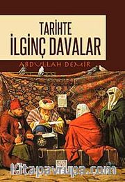 Tarihte İlginç Davalar