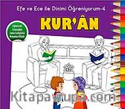 Kur'an / Efe ve Ece ile Dinimi Öğreniyorum 4