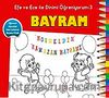 Bayram / Efe ve Ece ile Dinimi Öğreniyorum 3