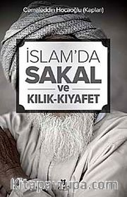 İslam'da Sakal ve Kılık-Kıyafet