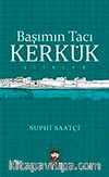 Başımın Tacı Kerkük
