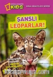 National Geographic Kids-Şanslı Leoparlar / Kısa Hikayeler Serisi