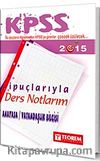 2015 KPSS Anayasa-Vatandaşlık Bilgisi İpuçlarıyla Ders Notlarım